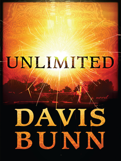 Title details for Unlimited by Davis Bunn - Wait list